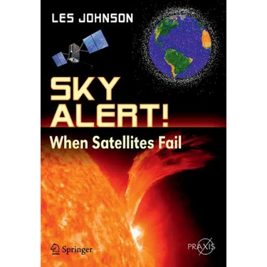 Sky Alert!: When Satellites Fail