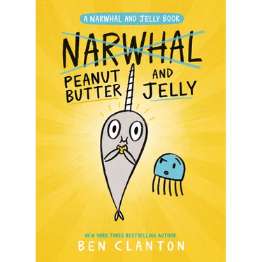 Peanut Butter and Jelly (a Narwhal and Jelly Book #3)