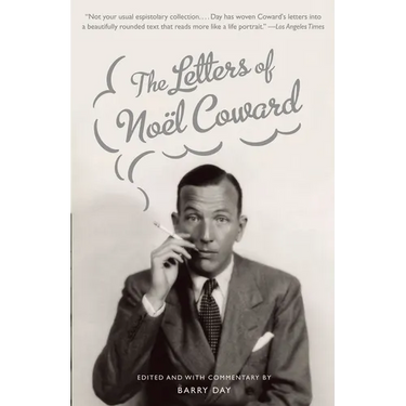 The Letters of Noel Coward