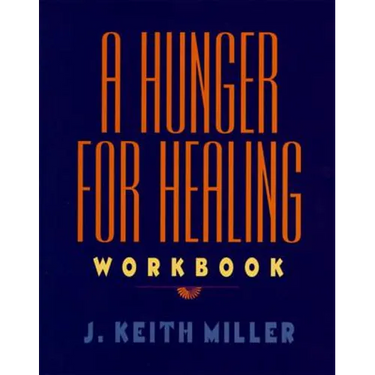 A Hunger for Healing Workbook