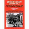 Without Consent or Contract: Conditions of Slave Life and the Transition to Freedom, Technical Papers, Vol. II