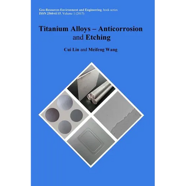 Titanium Alloys - Anticorrosion and Etching