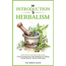 An Introduction to Herbalism