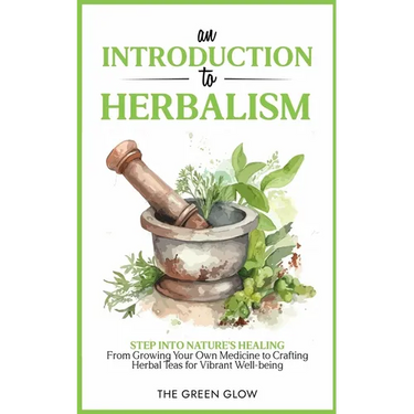 An Introduction to Herbalism
