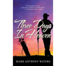 Three Days in Heaven
