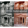 Petra Rephotographed: A Century of Change in the Rose Red City