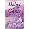 Delay of Game