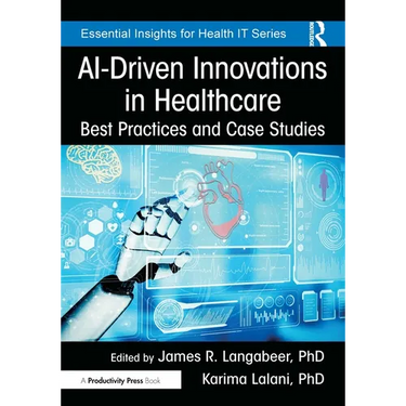 AI-Driven Innovations in Healthcare: Best Practices and Case Studies
