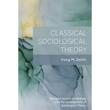 Classical Sociological Theory