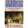 The Hidden Path Behind Initiation