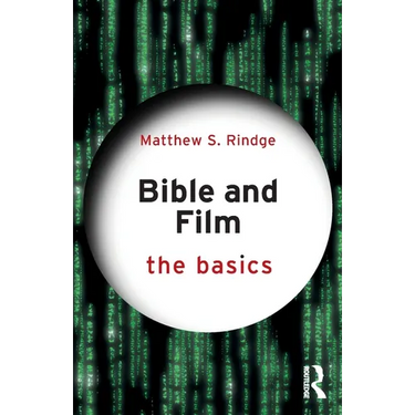 Bible and Film: The Basics