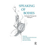 Speaking of Bodies: Embodied Therapeutic Dialogues