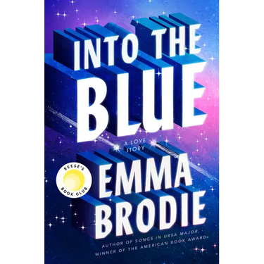 Into the Blue: Reese's Book Club: A Love Story