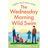 The Wednesday Morning Wild Swim