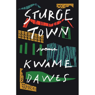 Sturge Town: Poems