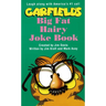 Garfield Big Fat Hairy Joke Book