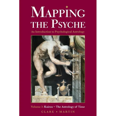 Mapping the Psyche 3: Kairos - the Astrology of Time