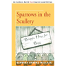 Sparrows in the Scullery