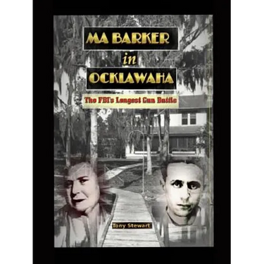 Ma Barker in Ocklawaha