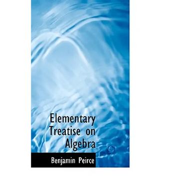 Elementary Treatise on Algebra