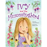 Ivy and the Hummingbird