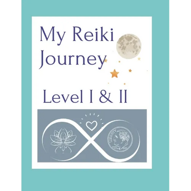 My Reiki Journey Level I & II