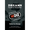 Dreams I'm Never Gonna See: The Takeover of WDIZ Rock 100/FM and Other Essays