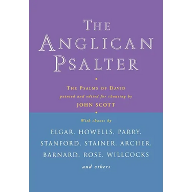 Anglican Psalter: The Psalms of David