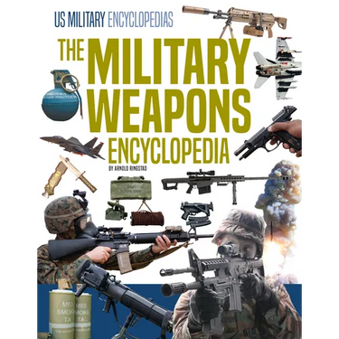 Military Weapons Encyclopedia