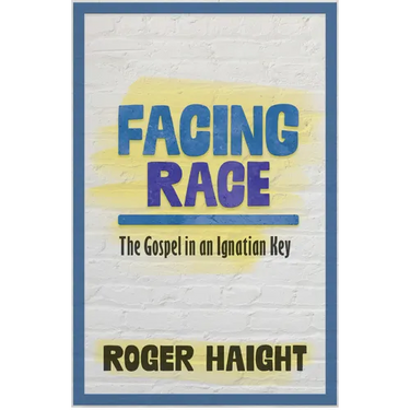 Facing Race: The Gospel in an Ignatian Key
