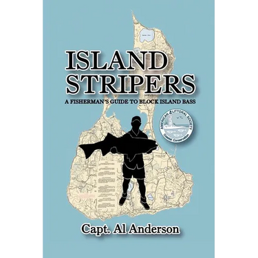 Island Stripers: A Fisherman's Guide to Block Island