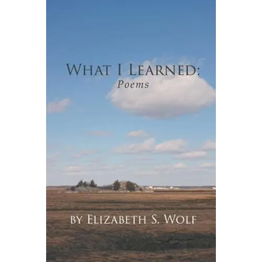 What I Learned: Poems