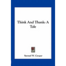 Think And Thank: A Tale