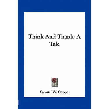 Think And Thank: A Tale