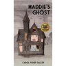 Maddie's Ghost