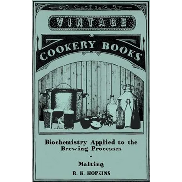 Biochemistry Applied to the Brewing Processes - Malting