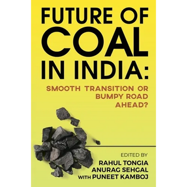 Future of Coal in India: Smooth Transition or Bumpy Road Ahead?