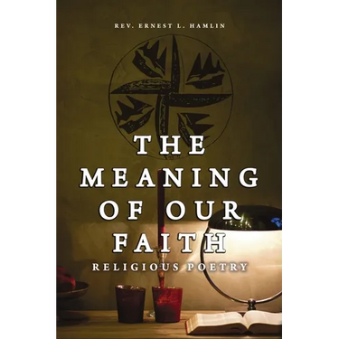 The Meaning of Our Faith: Religious Poetry