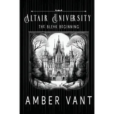 The Bleak Beginning: Altair University
