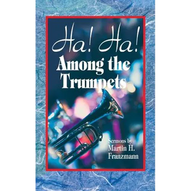 Ha! Ha! Among the Trumpets