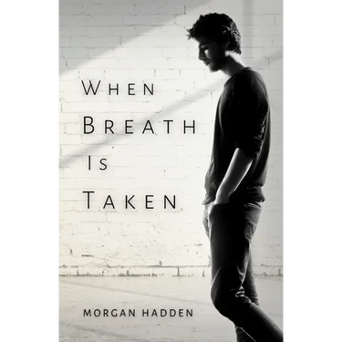 When Breath Is Taken