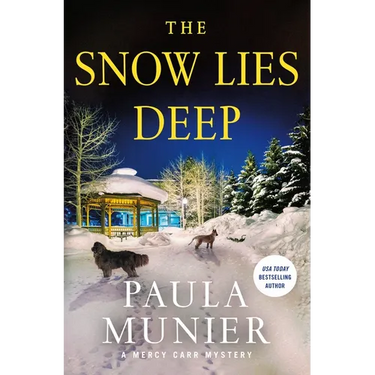 The Snow Lies Deep: A Mercy Carr Mystery