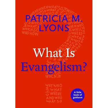 What Is Evangelism?