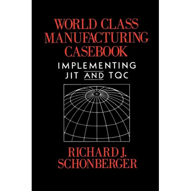 World Class Manufacturing Casebook