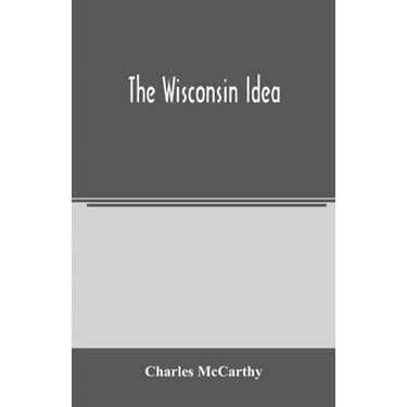 The Wisconsin idea