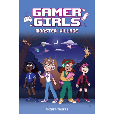 Gamer Girls: Monster Village: Volume 2