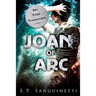 Joan of Arc: Her Trial Transcripts