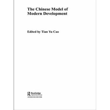 The Chinese Model of Modern Development