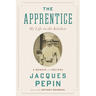 The Apprentice: My Life in the Kitchen