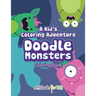 A Kid's Coloring Adventure, Doodle Monsters Coloring Book